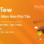 Review Trường Mầm Non Phú Tân